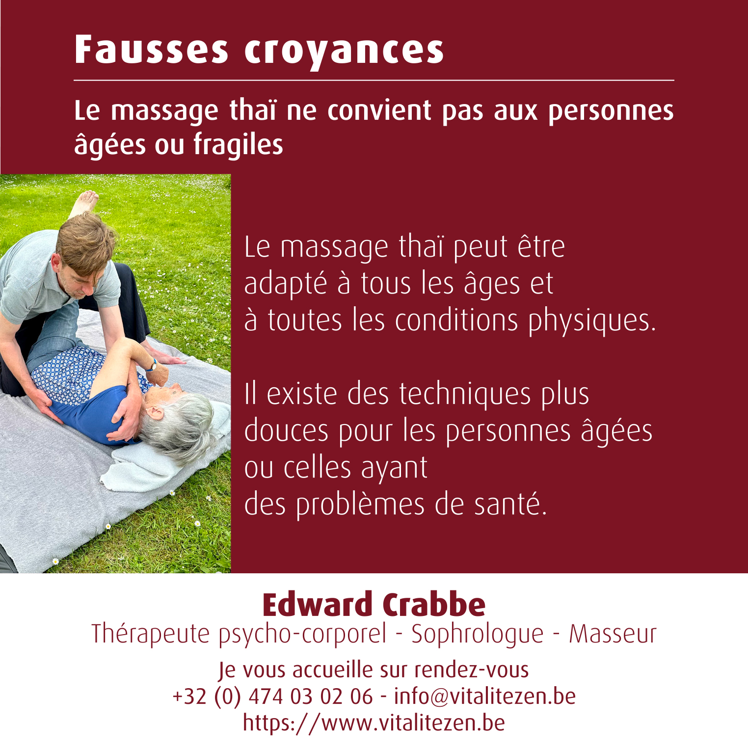 Fausses croyances :  Le massage thaï ne convient pas aux personnes âgées ou fragiles